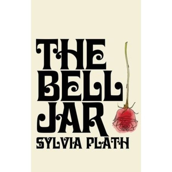 Sylvia Plath Other - The Bell Jar -- Sylvia Plath